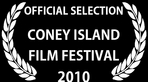 Official Selection Soney Island Film Festival 2010